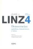 OBRAS ESCOGIDAS IV: DEMOCRACIAS: QUIEBRAS, TRANSICIONES Y RETOS di LINZ, JUAN J. 