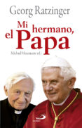 MI HERMANO, EL PAPA di RATZINGER, GEORG 