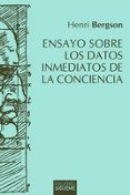 ENSAYO SOBRE LOS DATOS INMEDIATOS DE LA CONCIENCIA (2 ED.) de BERGSON, HENRI 