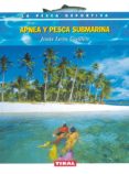 APNEA Y PESCA SUBMARINA de LEON GUILLEN, JESUS 