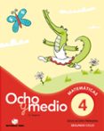 CUADERNO CALCULO 4 (OCHO Y MEDIO) di VV.AA