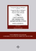 LECCIONES DE DERECHO ADMINISTRATIVO: PARTE GENERAL: VOLUMEN I (3 ED.) de BARRERO RODRIGUEZ, CONCEPCION 