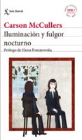 ILUMINACIN Y FULGOR NOCTURNO de MCCULLERS, CARSON 
