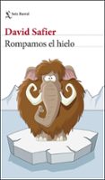 ROMPAMOS EL HIELO de SAFIER, DAVID 