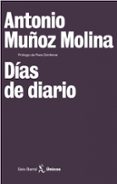 DIAS DE DIARIO di MUOZ MOLINA, ANTONIO 
