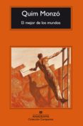 EL MEJOR DE LOS MUNDOS de MONZO, QUIM 