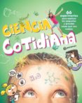 CIENCIA COTIDIANA di VV.AA. 