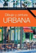 DIBUJO Y PINTURA URBANA di MARTIN I ROIG, GABRIEL 