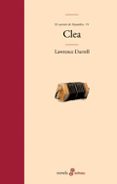 CLEA (EL CUARTETO DE ALEJANDRIA; IV) de DURRELL, LAWRENCE 