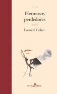 HERMOSOS PERDEDORES de COHEN, LEONARD 