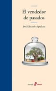 EL VENDEDOR DE PASADOS de AGUALUSA, JOSE EDUARDO 
