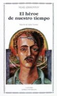 EL HEROE DE NUESTRO TIEMPO de LERMONTOV, MIJAIL 