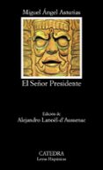 EL SEOR PRESIDENTE (5 ED.) de ASTURIAS, MIGUEL ANGEL 