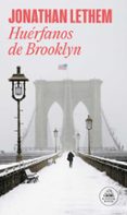 HUERFANOS EN BROOKLYN de LETHEM, JONATHAN 