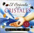 EL ORACULO DE LOS CRISTALES de HARRISON, STEPHANIE  KLEINER, BARBARA 