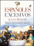 (PE) ESPAOLES EXCESIVOS: CABEZA DE VACA, I DUQUE DE LERMA, BALMI S, SOR PATROCINIO, XII DUQUE DE OSUNA, AURORA RODRIQUEZ Y MILLAN ASTRAY de MOREIRO, JULIAN 
