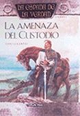 LA AMENAZA DEL CUSTODIO: LA ESPADA DE LA VERDAD (VOL. 4) de GOODKING, TERRY 