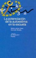 LA POTENCIACION DE LA AUTOESTIMA EN LA ESCUELA di CAVA, MARIA JESUS  MUSITU, GONZALO 