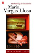 PANTALEON Y LAS VISITADORAS de VARGAS LLOSA, MARIO 