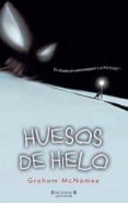 HUESOS DE HIELO de MC NAMEE, GRAHAM 