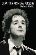 CERATI EN PRIMERA PERSONA de ABOITIZ, MAITENA 