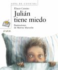 JULIAN TIENE MIEDO de CANSINO, ELIACER 
