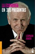 LA ECONOMIA EN 365 PREGUNTAS de ABADIA, LEOPOLDO 