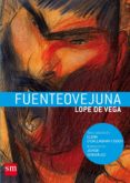 FUENTEOVEJUNA de LOPE DE VEGA, FELIX 