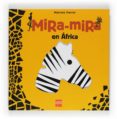 MIRA-MIRA EN AFRICA de PERRIN, MARTINE 