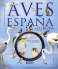 ATLAS ILUSTRADO DE LAS AVES DE ESPAA Y EUROPA CON CD de STERRY, PAUL  CLEAVE, ANDREW 