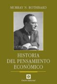 HISTORIA DEL PENSAMIENTO ECONMICO de ROTHBARD, MURRAY N. 