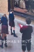 MAKING TIME di STRUTH, THOMAS 
