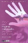MANUAL PARA MUJERES MALTRATADAS (QUE QUIEREN DEJAR DE SERLO) de BAREA, CONSUELO 