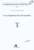 LOS COMPLEMENTOS DEL NOMBRE de ESCANDELL VIDAL, MARIA VICTORIA 