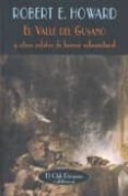EL VALLE DEL GUSANO de HOWARD, ROBERT E. 