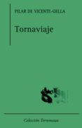 TORNAVIAJE de VICENTE-GELLA, PILAR DE 