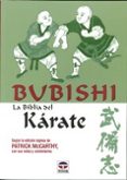 BUBISHI: LA BIBLIA DEL KARATE di MCCARTHY, PATRICK 