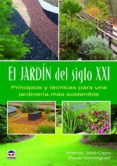 EL JARDIN DEL SIGLO XXI de CANO, ANTONIO JOSE DOMINGUEZ, OSCAR 