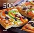 500 PIZZAS Y PANES PLANOS de BAUGNIET, REBECCA 