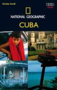 CUBA (GUIAS AUDI, NATIONAL GEOGRAPHIC) di VV.AA. 