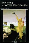 LA NOVIA IMAGINARIA de IRVING, JOHN 
