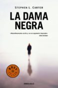 LA DAMA NEGRA de CARTER, STEPHEN L. 
