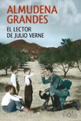 EL LECTOR DE JULIO VERNE de GRANDES, ALMUDENA 