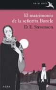 EL MATRIMONIO DE LA SEORITA BUNCLE de STEVENSON, D.E. 