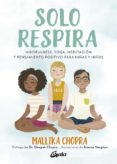 SOLO RESPIRA di CHOPRA, MALLIKA 