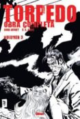 TORPEDO: OBRA COMPLETA (VOL. 3) di BERMET, JORDI 