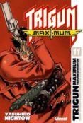 TRIGUN MAXIMUN N 11 di NIGHTOW, YASUHIRO 