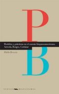 MODELOS Y PRACTICAS EN EL CUENTO HISPANOAMERICANO: ARRREOLA, BORG ES, CORTAZAR di BRESCIA, PABLO 