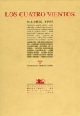 LOS CUATRO VIENTOS (ED. FACSIMIL DE LA DE 1933) de DIAZ DE CASTRO, FRANCISCO J. 