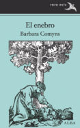 EL ENEBRO di COMYNS, BARBARA 